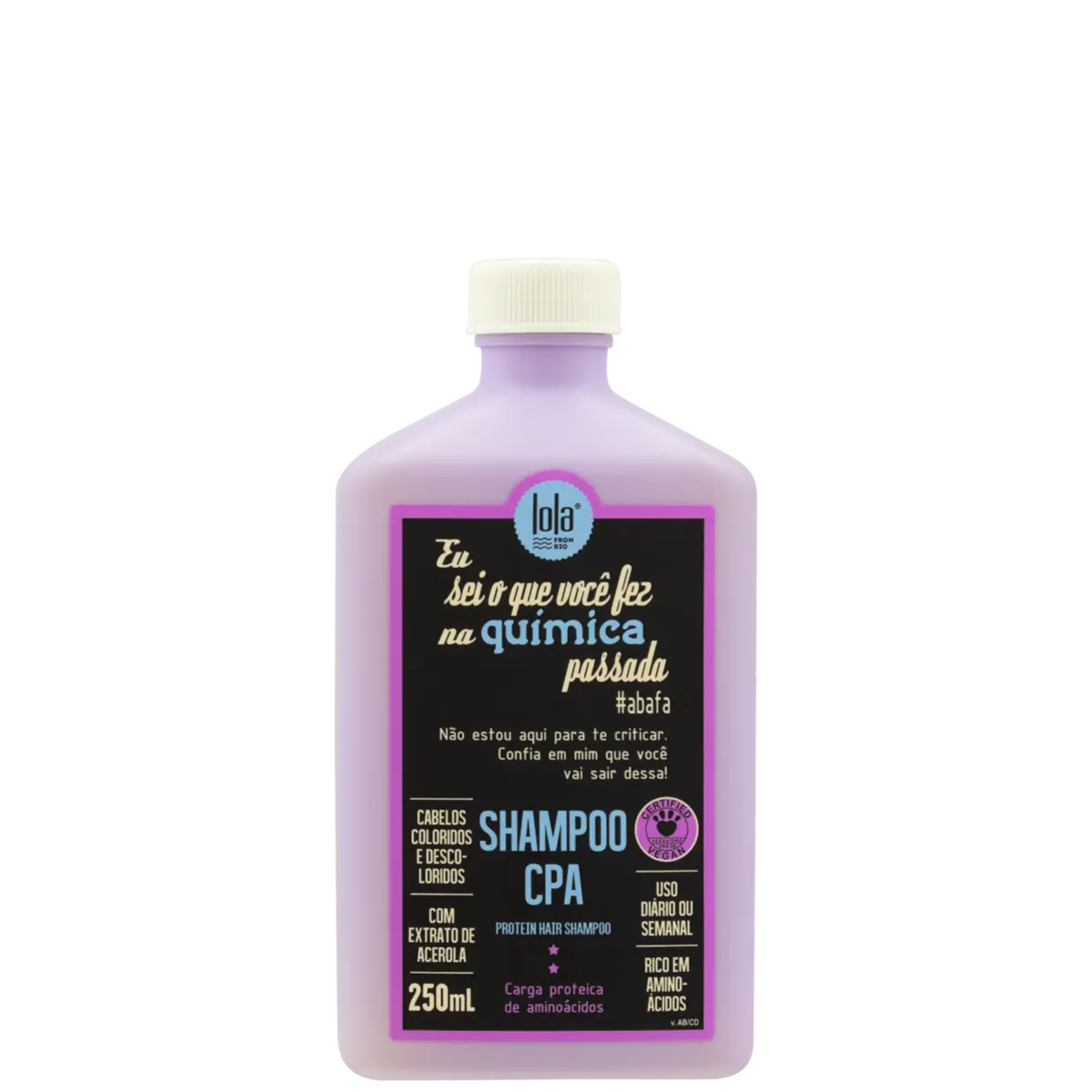 SHAMPOO CPA EU SEI O QUE VC FEZ 250ML - LOLA COSMETICS
