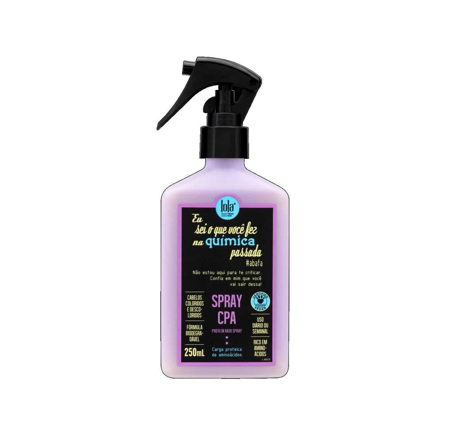 SPRAY CPA PROTEICO EU SEI O QUE VC FEZ 250ML - LOLA COSMETICS